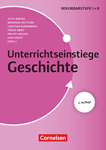 Unterrichtseinstiege: Geschichte - Klasse 5-12 - Buch mit Kopiervorlagen über Webcode von Cornelsen Vlg Scriptor