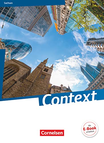 Context - Sachsen - Ausgabe 2015: Schulbuch - Kartoniert von Cornelsen Verlag GmbH