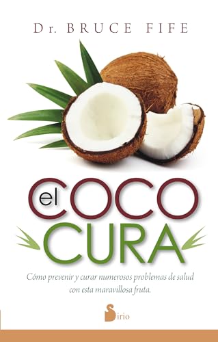 El coco cura von Editorial Sirio