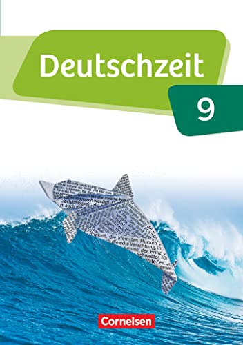 Deutschzeit - Allgemeine Ausgabe - 9. Schuljahr: Schulbuch