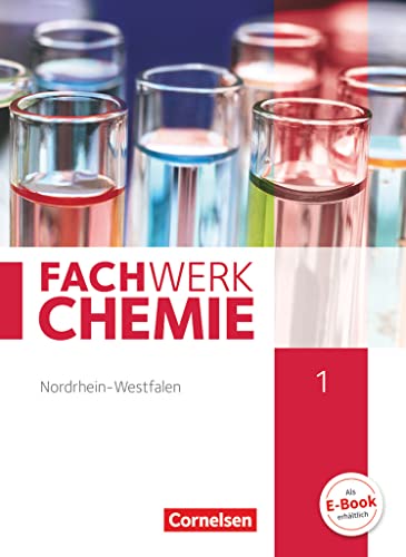Fachwerk Chemie - Nordrhein-Westfalen 2013 - Band 1: 7./8. Schuljahr: Schulbuch von Cornelsen Verlag GmbH