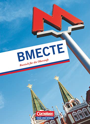 Wmeste (Miteinander) - Russisch für die Oberstufe - Ausgabe 2010: Schulbuch von Cornelsen Verlag GmbH