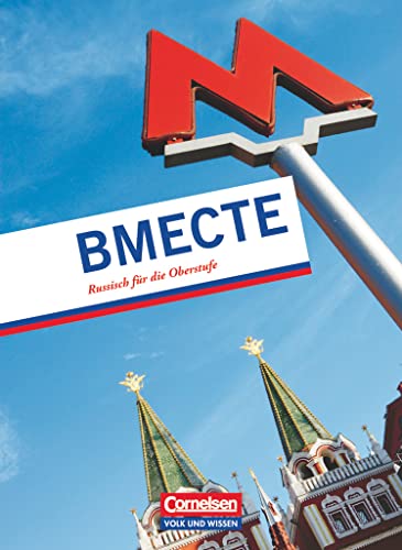 Wmeste (Miteinander) - Russisch für die Oberstufe - Ausgabe 2010: Schulbuch