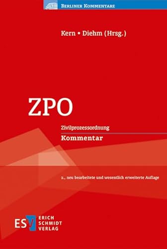 ZPO: Zivilprozessordnung Kommentar (Berliner Kommentare) von Schmidt (Erich), Berlin
