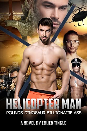 Helicopter Man Pounds Dinosaur Billionaire Ass von Createspace Independent Publishing Platform