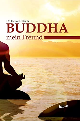 Buddha, mein Freund
