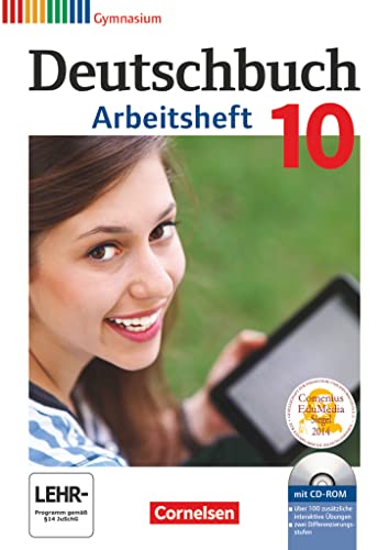 Deutschbuch Gymnasium - Zu Allgemeine Ausgabe - Hessen, Niedersachsen, Nordrhein-Westfalen, Rheinland-Pfalz - 10. Schuljahr: Arbeitsheft mit Lösungen und Übungs-CD-ROM von Cornelsen Verlag GmbH