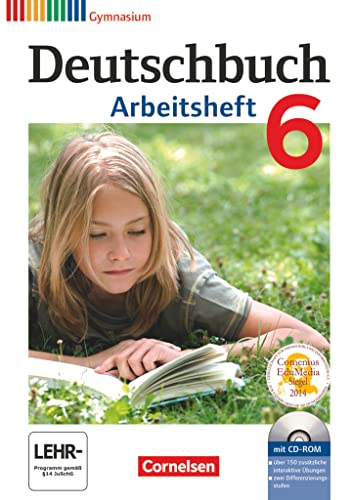 Deutschbuch Gymnasium - Allgemeine Ausgabe - 6. Schuljahr: Arbeitsheft mit Lösungen und Übungs-CD-ROM