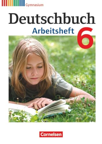 Deutschbuch Gymnasium - Allgemeine Ausgabe - 6. Schuljahr: Arbeitsheft mit Lösungen