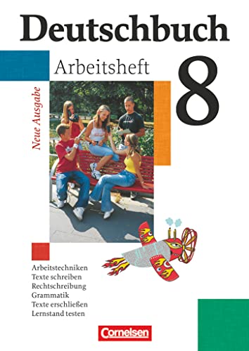 Deutschbuch 8. Schuljahr Gymnasium. Neue Ausgabe. Arbeitsheft mit Lösungen
