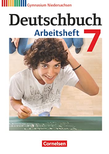 Deutschbuch Gymnasium - Niedersachsen - 7. Schuljahr: Arbeitsheft mit Lösungen