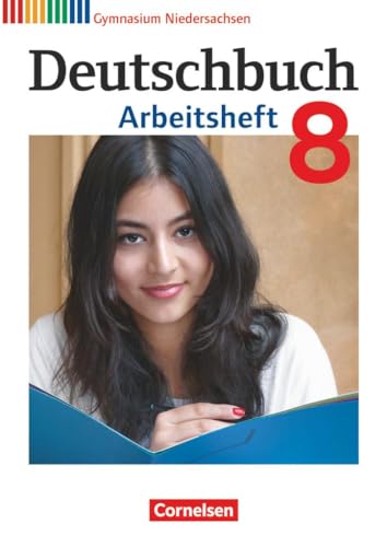Deutschbuch Gymnasium - Niedersachsen - 8. Schuljahr: Arbeitsheft mit Lösungen