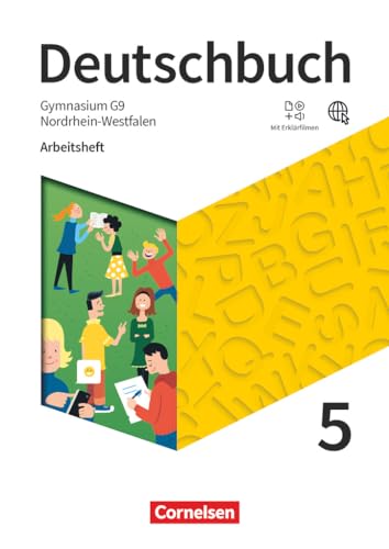 Deutschbuch Gymnasium - Nordrhein-Westfalen - Neue Ausgabe - 5. Schuljahr: Arbeitsheft mit Lösungen und Erklärfilmen Deutschbuch Gymnasium - Nordrhein-Westfalen - Neue Ausgabe - 5. Schuljahr: Arbeitsheft mit Lösungen und Erklärfilmen