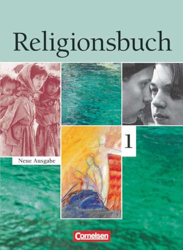 Religionsbuch - Unterrichtswerk für den evangelischen Religionsunterricht - Sekundarstufe I - Band 1: Schulbuch