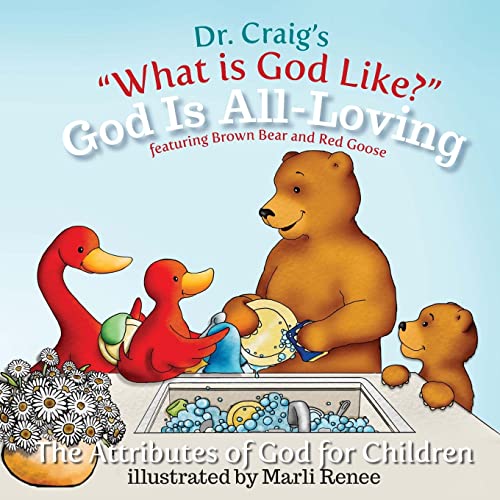 God Is All-Loving (What Is God Like?, Band 8) von CREATESPACE
