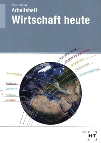 Arbeitsheft Wirtschaft heute von VERLAG HANDWERK UND TECHNIK
