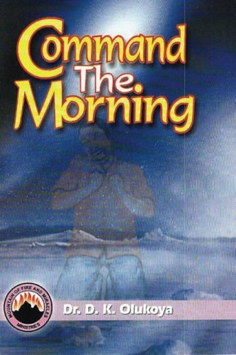 Command the Morning von Mountain of Fire and Miracles Ministries