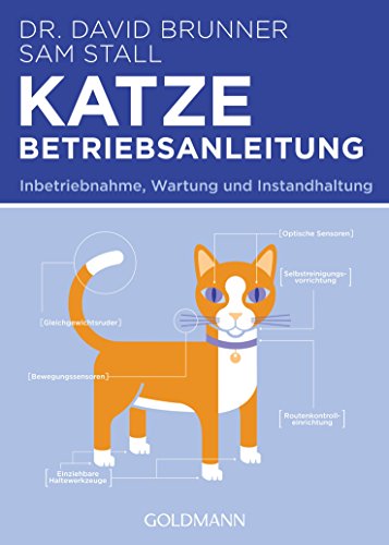 Katze - Betriebsanleitung: Inbetriebnahme, Wartung und Instandhaltung von Goldmann