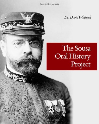 The Sousa Oral History Project von Whitwell Publishing