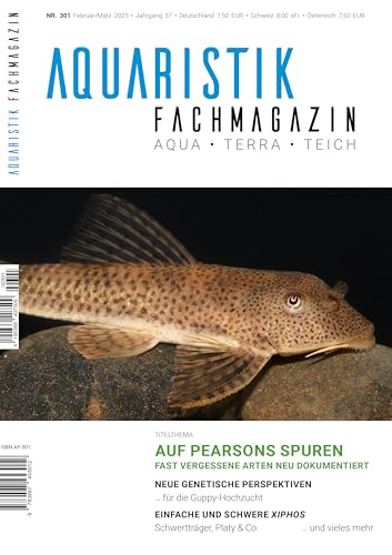 Aquaristik-Fachmagazin, Ausgabe Nr. 301 (Februar/März 2025) von Tetra Verlag GmbH