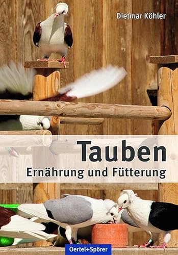 Tauben - Ernährung und Fütterung