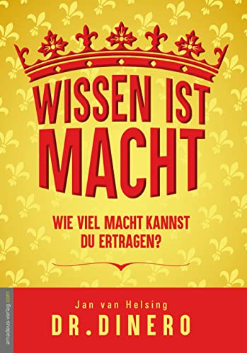 Wissen ist Macht - wieviel Macht kannst Du ertragen?: Wenn Dir Dein Leben nicht passt, dann glaub doch was anderes! Wissen ist Macht - wieviel Macht kannst Du ertragen?: Wenn Dir Dein Leben nicht passt, dann glaub doch was anderes!