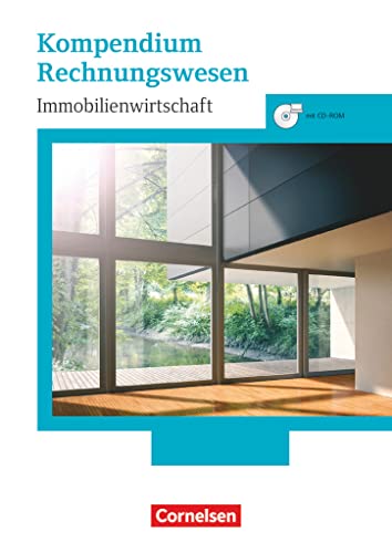 Immobilienwirtschaft: Kompendium Rechnungswesen - Schulbuch mit CD-ROM von Cornelsen Verlag GmbH