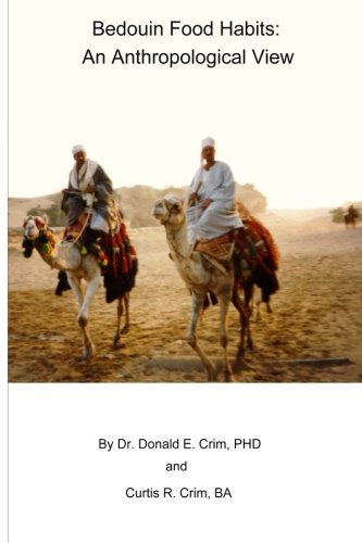Bedouin Food Habits: An Anthropological View Bedouin Food Habits: An Anthropological View von Schpleee Technologies, Inc.
