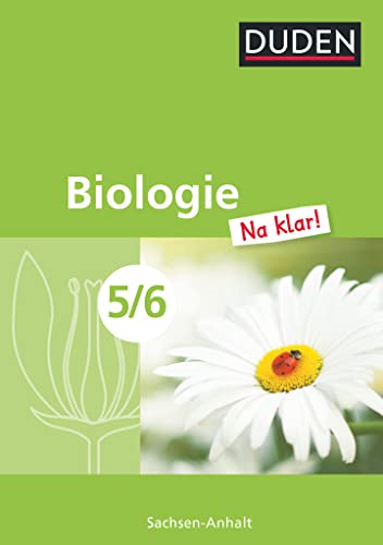 Biologie Na klar! - Sekundarschule Sachsen-Anhalt - 5./6. Schuljahr: Schulbuch