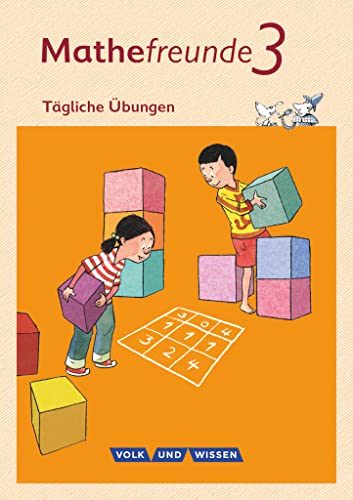 Mathefreunde - Ausgabe Nord/Süd 2015 - 3. Schuljahr: Tägliche Übungen - Arbeitsheft von Volk u. Wissen Vlg GmbH