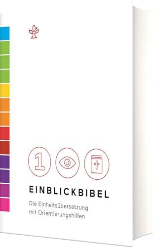 Einblickbibel: Die Einheitsübersetzung mit Orientierungshilfen von Katholische Bibelanstalt