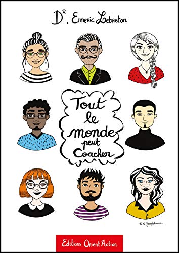 Tout le monde peut coacher von Editions Orient'Action®