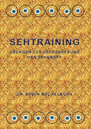 SEHTRAINING: Übungen zur Verbesserung der Sehkraft