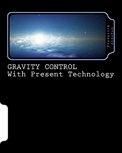GRAVITY CONTROL with Present Technology von Createspace Independent Publishing Platform