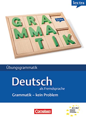 Lextra - Deutsch als Fremdsprache - Grammatik - Kein Problem - A1/A2: Übungsbuch