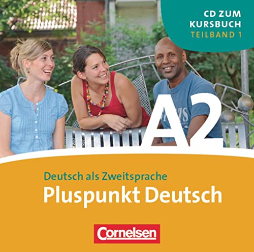 Pluspunkt Deutsch - Der Integrationskurs Deutsch als Zweitsprache - Ausgabe 2009 - A2: Teilband 1: CD Pluspunkt Deutsch - Der Integrationskurs Deutsch als Zweitsprache - Ausgabe 2009 - A2: Teilband 1: CD