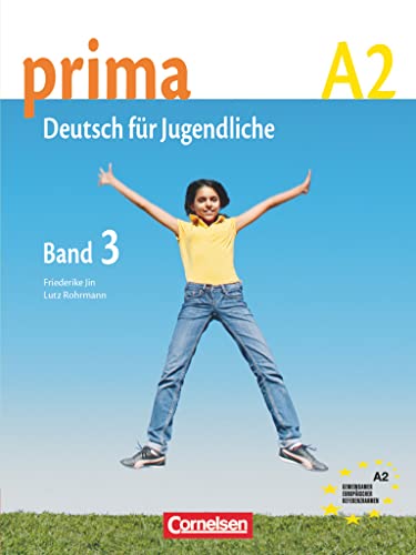 Prima - Deutsch für Jugendliche - Bisherige Ausgabe - A2: Band 3: Schulbuch