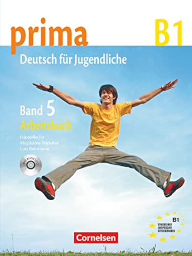 Prima - Deutsch für Jugendliche - Bisherige Ausgabe - B1: Band 5: Arbeitsbuch mit Audio-CD von Cornelsen Verlag GmbH