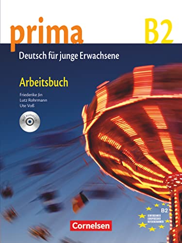 Prima - Die Mittelstufe - B2: Arbeitsbuch mit Audio-CD