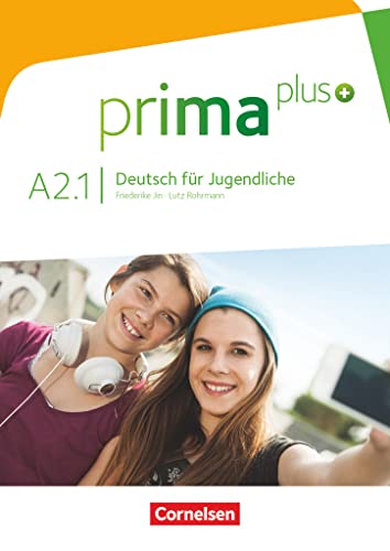 Prima plus - Deutsch für Jugendliche - Allgemeine Ausgabe - A2: Band 1: Schulbuch (Prima plus, Allgemeine Ausgabe, A2: Band 1) Prima plus - Deutsch für Jugendliche - Allgemeine Ausgabe - A2: Band 1: Schulbuch (Prima plus, Allgemeine Ausgabe, A2: Band 1)