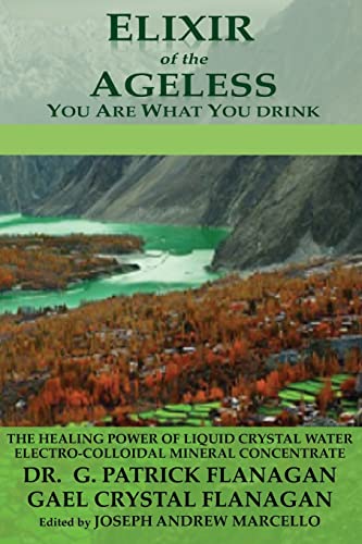 Elixir of the Ageless: You Are What You Drink (The Flanagan Revelations, Band 3) von Createspace Independent Publishing Platform