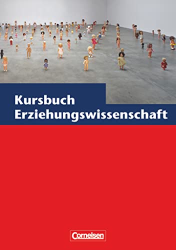 Kursbuch Erziehungswissenschaften: Schulbuch von Cornelsen Verlag GmbH
