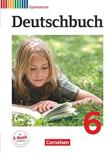 Deutschbuch Gymnasium - Allgemeine Ausgabe - 6. Schuljahr: Schulbuch
