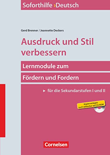 Soforthilfe - Deutsch: Ausdruck und Stil verbessern (7. Auflage), Band 1 - Lernmodule zum Fördern und Fordern (Sekundarstufe I und II) - Buch mit Kopiervorlagen auf CD-ROM von Cornelsen Vlg Scriptor