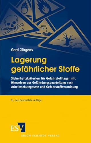 Lagerung gefährlicher Stoffe: Sicherheitskriterien für Gefahrstofflager mit Hinweisen zur Gefährdungsbeurteilung nach Arbeitsschutzgesetz und Gefahrstoffverordnung Lagerung gefährlicher Stoffe: Sicherheitskriterien für Gefahrstofflager mit Hinweisen zur Gefährdungsbeurteilung nach Arbeitsschutzgesetz und Gefahrstoffverordnung von Erich Schmidt Verlag