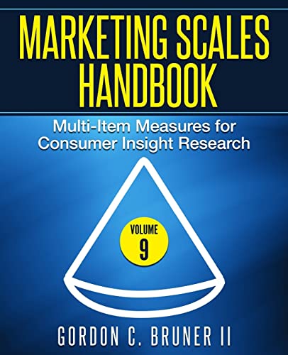 Marketing Scales Handbook: Multi-Item Measures for Consumer Insight Research (Volume 9)