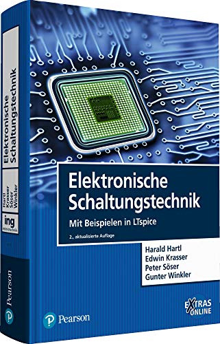 Elektronische Schaltungstechnik: Mit Beispielen in LTspice (Pearson Studium - Elektrotechnik)