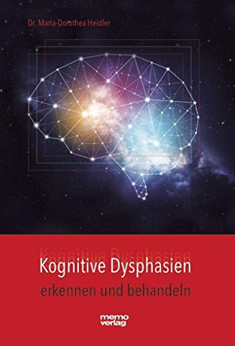 Kognitive Dysphasien: erkennen und behandeln von Memo Verlag