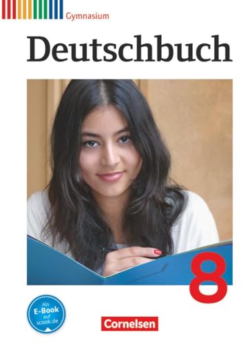Deutschbuch Gymnasium - Allgemeine Ausgabe - 8. Schuljahr: Schulbuch von Cornelsen Verlag GmbH