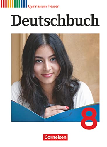 Deutschbuch Gymnasium - Hessen G8/G9 - 8. Schuljahr: Schulbuch Deutschbuch Gymnasium - Hessen G8/G9 - 8. Schuljahr: Schulbuch